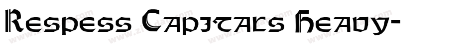 Respess Capitals Heavy字体转换